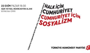 Cumhuriyet’in 100. yılında TKP’den büyük buluşmaya çağrı