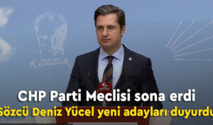 CHP’de PM toplantısı sona erdi: Yeni adaylar belli oldu