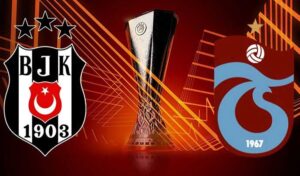 Beşiktaş ve Trabzonspor’un UEFA Avrupa Ligi rakipleri belli oldu