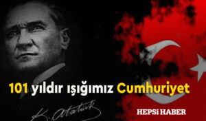 101 yıldır ışığımız Cumhuriyet